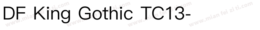 DF King Gothic TC13字体转换